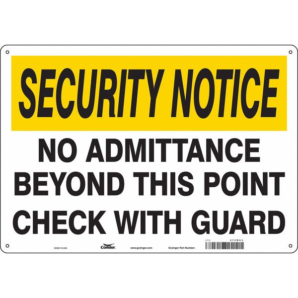Safety Sign, 14 in H, 20 in W, Aluminum, Horizontal Rectangle, English, 472W63
