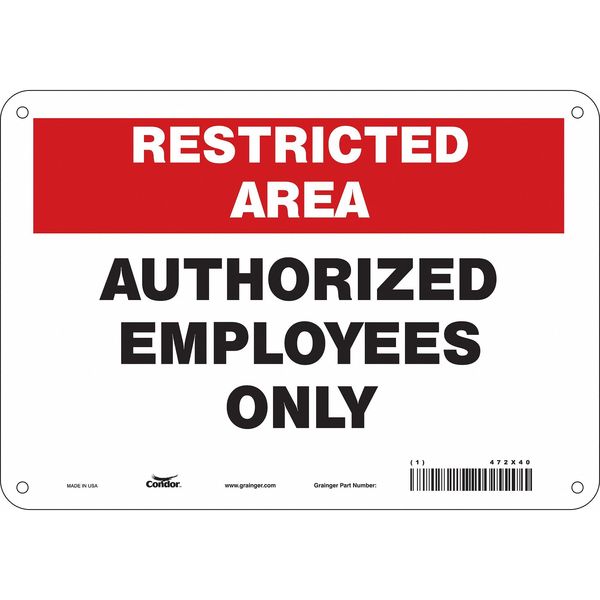 Safety Sign, 7 in Height, 10 in Width, Aluminum, Vertical Rectangle, English, 472X40