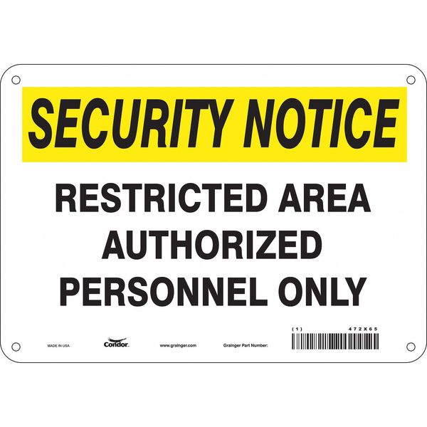 Safety Sign, 7 in Height, 10 in Width, Aluminum, Vertical Rectangle, English, 472X65