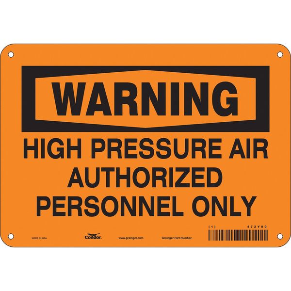 Safety Sign, 7 in Height, 10 in Width, Aluminum, Vertical Rectangle, English, 472Y80