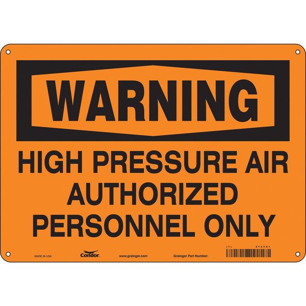 Safety Sign, 10 in Height, 14 in Width, Aluminum, Horizontal Rectangle, English, 472Y81