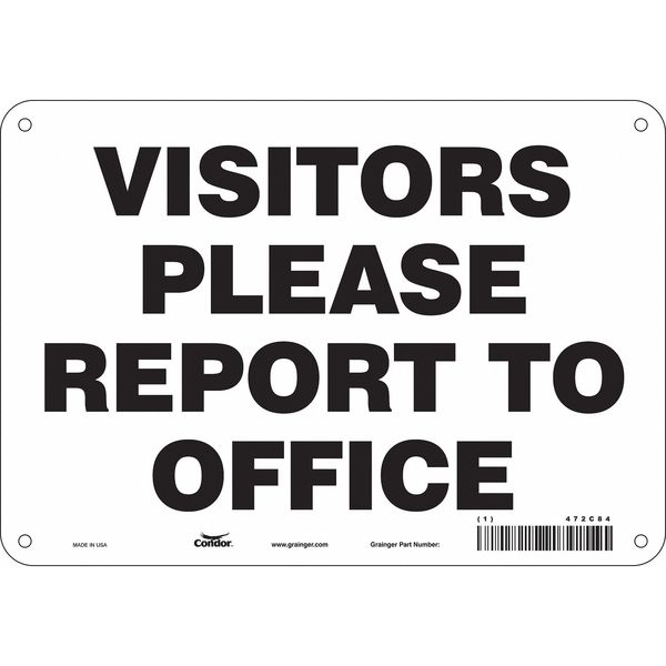 Safety Sign, 7 in Height, 10 in Width, Aluminum, Vertical Rectangle, English, 472C84