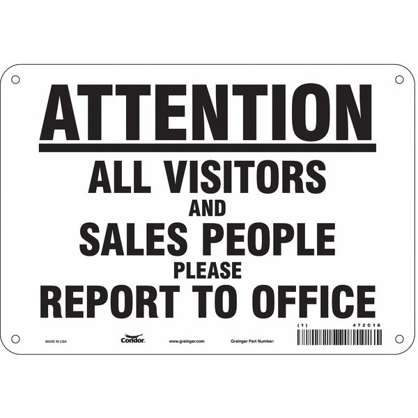 Safety Sign, 7 in Height, 10 in Width, Aluminum, Vertical Rectangle, English, 472C18