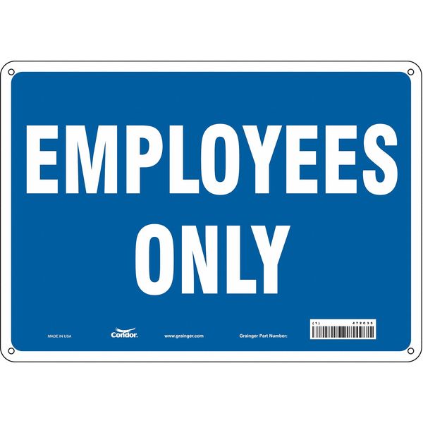 Safety Sign, 10 in Height, 14 in Width, Aluminum, Horizontal Rectangle, English, 472C35
