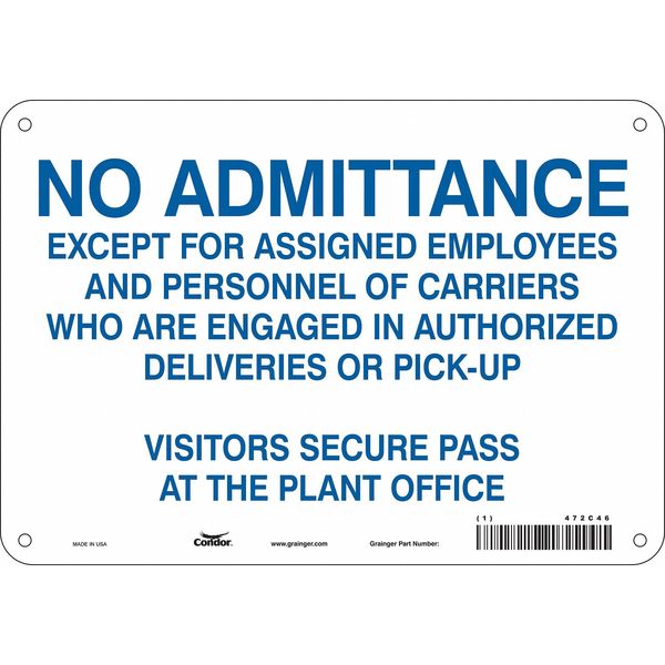 Safety Sign, 7 in Height, 10 in Width, Aluminum, Vertical Rectangle, English, 472C46