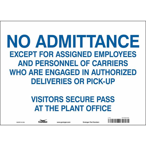 Safety Sign, 10 in Height, 14 in Width, Vinyl, Horizontal Rectangle, English, 472C54