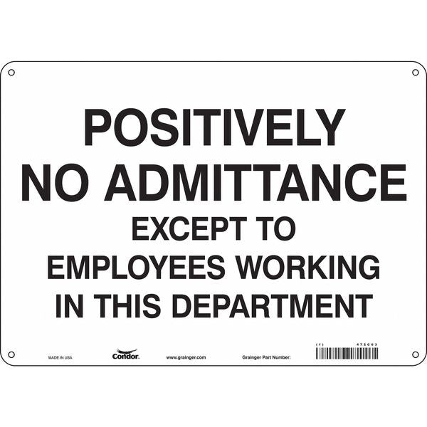Safety Sign, 10 in Height, 14 in Width, Aluminum, Horizontal Rectangle, English, 472C63