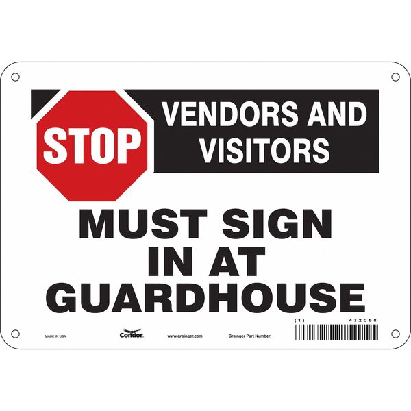 Safety Sign, 7 in Height, 10 in Width, Aluminum, Vertical Rectangle, English, 472C68