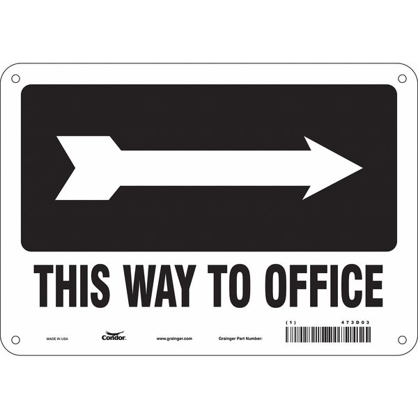 Safety Sign, 7 in Height, 10 in Width, Polyethylene, Vertical Rectangle, English, 473D03