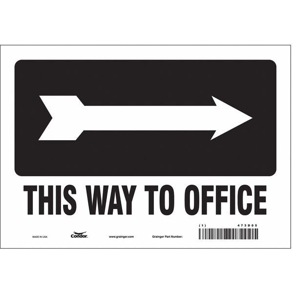 Safety Sign, 7 in Height, 10 in Width, Vinyl, Vertical Rectangle, English, 473D05