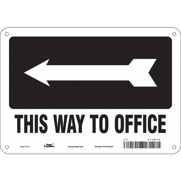 Safety Sign, 7 in Height, 10 in Width, Aluminum, Vertical Rectangle, English, 473D10