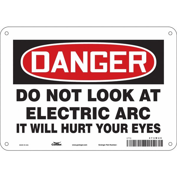 Safety Sign, 7 in Height, 10 in Width, Aluminum, Vertical Rectangle, English, 473W49