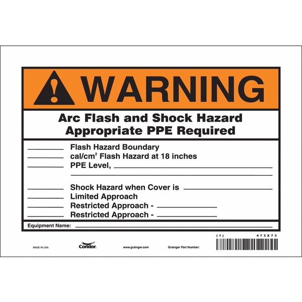 Safety Sign, 7 in Height, 10 in Width, Vinyl, Vertical Rectangle, English, 473X73