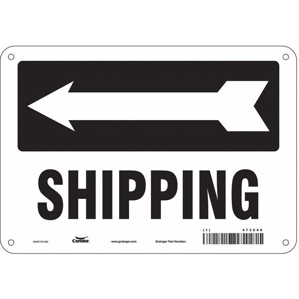Safety Sign, 7 in Height, 10 in Width, Aluminum, Vertical Rectangle, English, 473C66