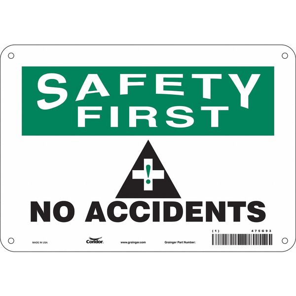 Safety Sign, 7 in Height, 10 in Width, Aluminum, Vertical Rectangle, English, 475G93