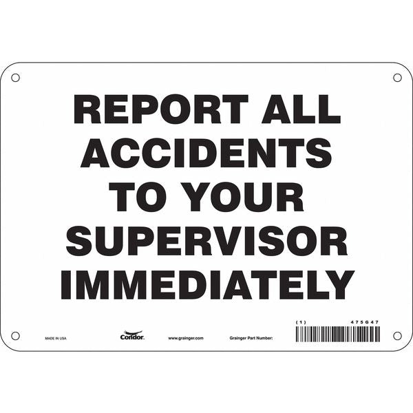 Safety Sign, 7 in Height, 10 in Width, Aluminum, Vertical Rectangle, English, 475G47