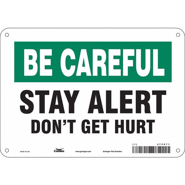 Safety Sign, 7 in Height, 10 in Width, Aluminum, Vertical Rectangle, English, 475H71