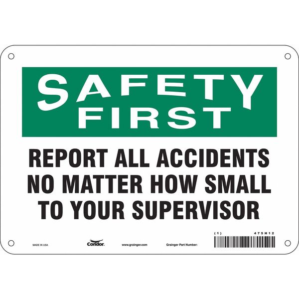 Safety Sign, 7 in Height, 10 in Width, Aluminum, Vertical Rectangle, English, 475H12