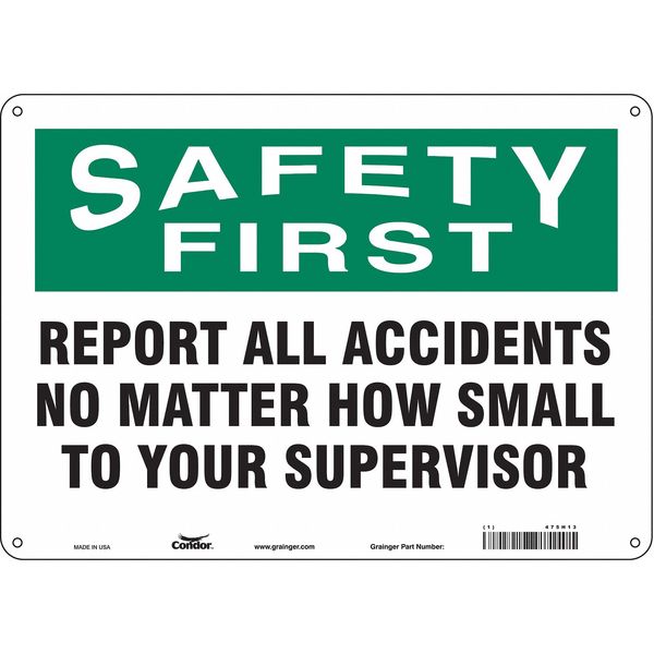 Safety Sign, 10 in Height, 14 in Width, Aluminum, Horizontal Rectangle, English, 475H13