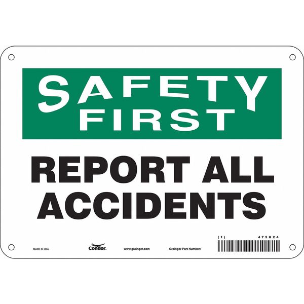 Safety Sign, 7 in Height, 10 in Width, Aluminum, Vertical Rectangle, English, 475H24