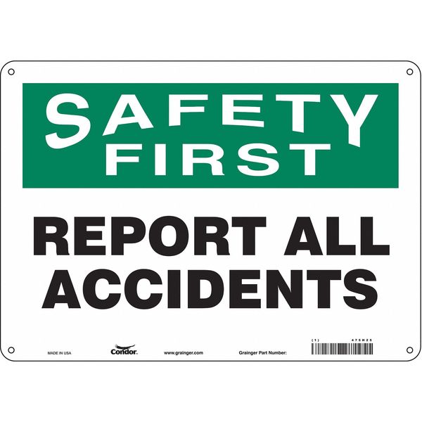 Safety Sign, 10 in Height, 14 in Width, Aluminum, Horizontal Rectangle, English, 475H25