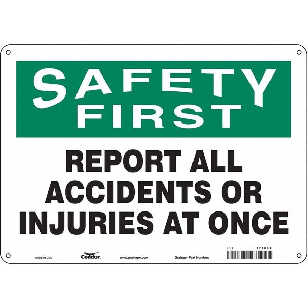 Safety Sign, 10 in Height, 14 in Width, Aluminum, Horizontal Rectangle, English, 475H32