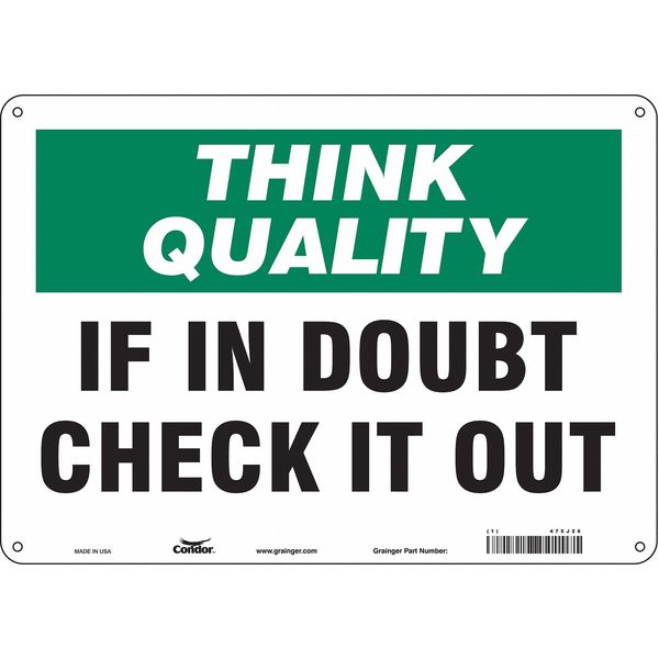 Safety Sign, 10 in Height, 14 in Width, Aluminum, Horizontal Rectangle, English, 475J26