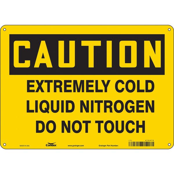 Safety Sign, 10 in Height, 14 in Width, Aluminum, Horizontal Rectangle, English, 475X70