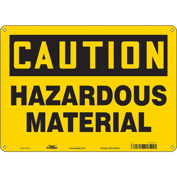 Safety Sign, 10 in Height, 14 in Width, Aluminum, Horizontal Rectangle, English, 475Y47