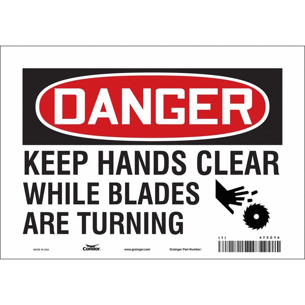 Safety Sign, 7 in Height, 10 in Width, Vinyl, Vertical Rectangle, English, 475C74