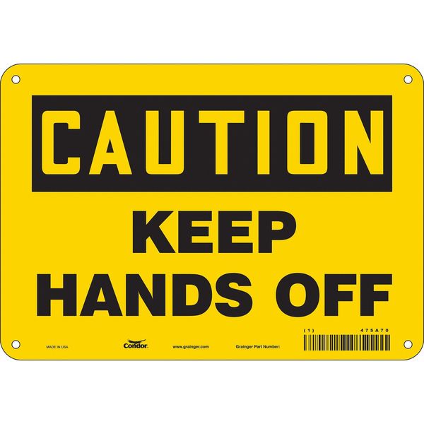 Safety Sign, 7 in Height, 10 in Width, Aluminum, Vertical Rectangle, English, 475A70