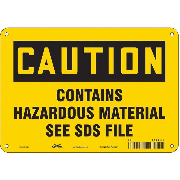 Safety Sign, 7 in Height, 10 in Width, Aluminum, Vertical Rectangle, English, 476G66