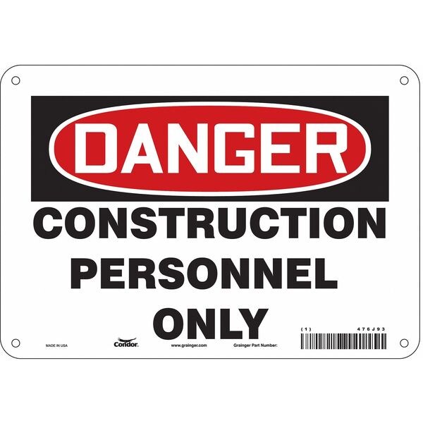 Safety Sign, 7 in Height, 10 in Width, Aluminum, Vertical Rectangle, English, 476J93