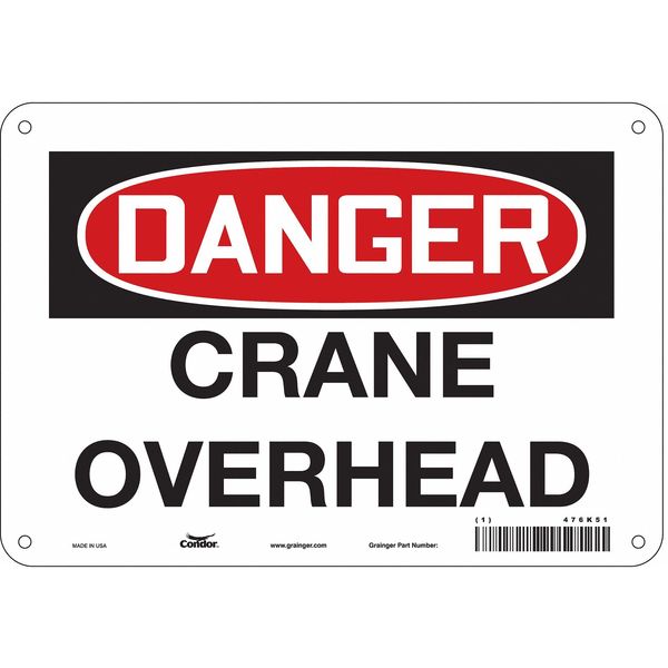 Safety Sign, 7 in Height, 10 in Width, Aluminum, Vertical Rectangle, English, 476K51