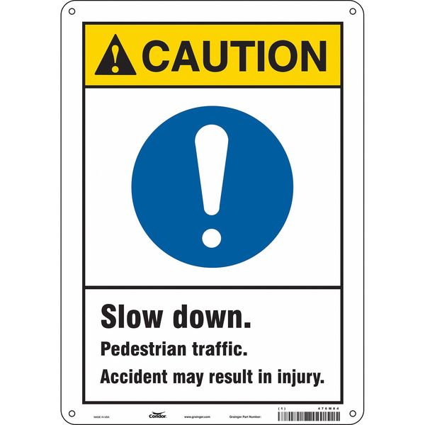 Safety Sign, 14 in Height, 10 in Width, Aluminum, Vertical Rectangle, English, 476M84