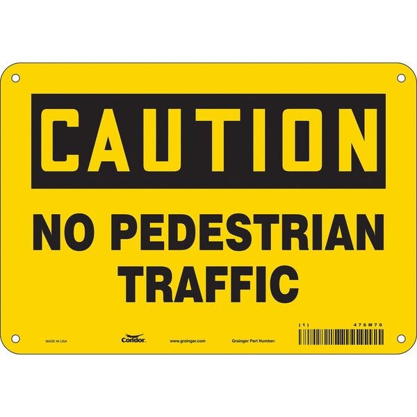 Safety Sign, 7 in Height, 10 in Width, Aluminum, Vertical Rectangle, English, 476M70