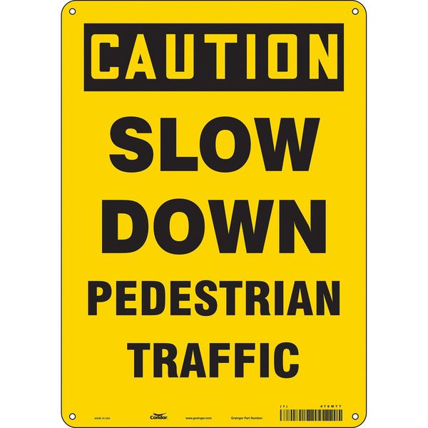 Safety Sign, 14 in Height, 10 in Width, Aluminum, Vertical Rectangle, English, 476M77