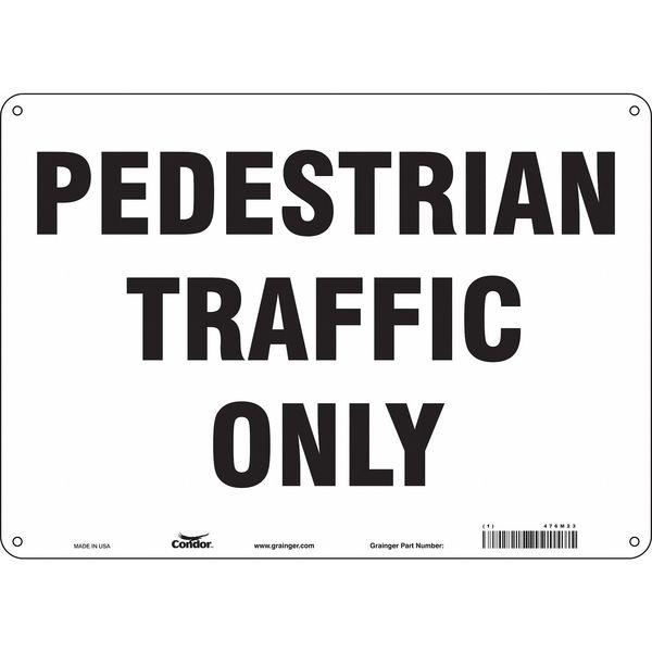 Safety Sign, 10 in Height, 14 in Width, Aluminum, Horizontal Rectangle, English, 476M23