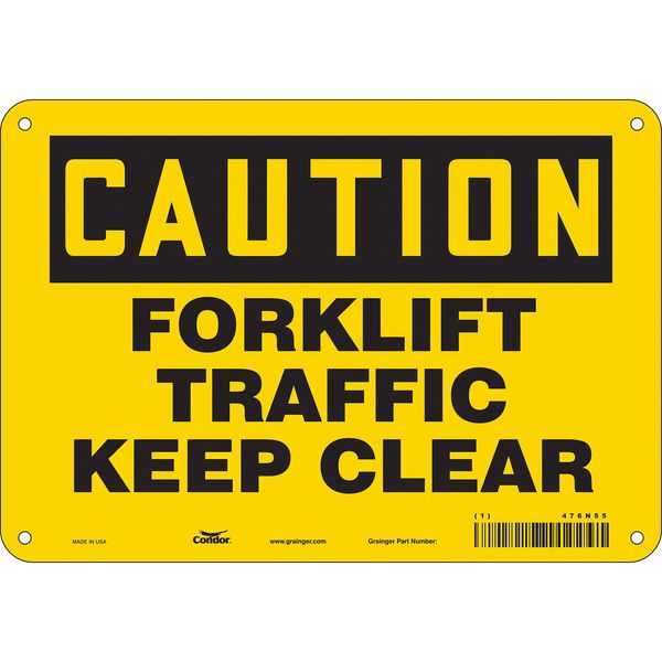 Safety Sign, 7 in Height, 10 in Width, Aluminum, Vertical Rectangle, English, 476N55