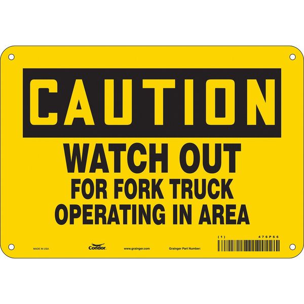 Safety Sign, 7 in Height, 10 in Width, Aluminum, Vertical Rectangle, English, 476P66