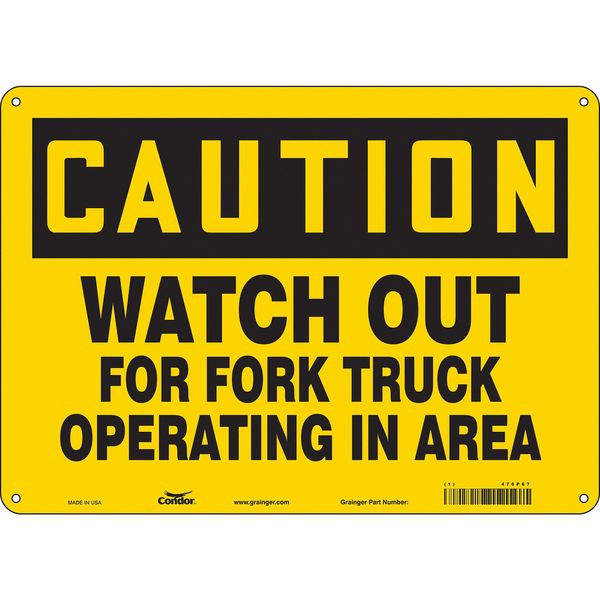Safety Sign, 10 in Height, 14 in Width, Aluminum, Horizontal Rectangle, English, 476P67