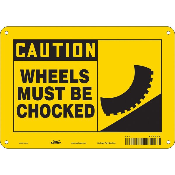 Safety Sign, 7 in Height, 10 in Width, Aluminum, Vertical Rectangle, English, 477D78