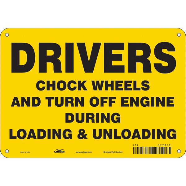 Safety Sign, 7 in Height, 10 in Width, Aluminum, Vertical Rectangle, English, 477D47
