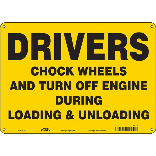 Safety Sign, 10 in Height, 14 in Width, Vinyl, Horizontal Rectangle, English, 477D52