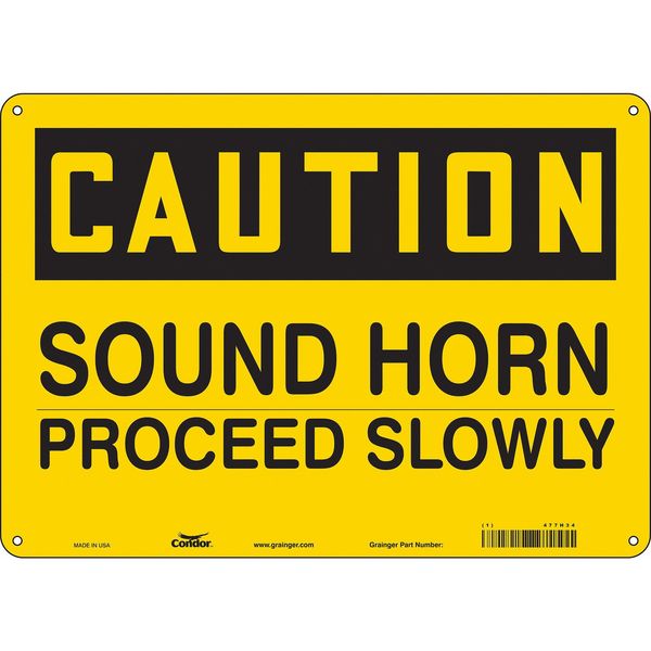 Safety Sign, 10 in Height, 14 in Width, Aluminum, Horizontal Rectangle, English, 477H34