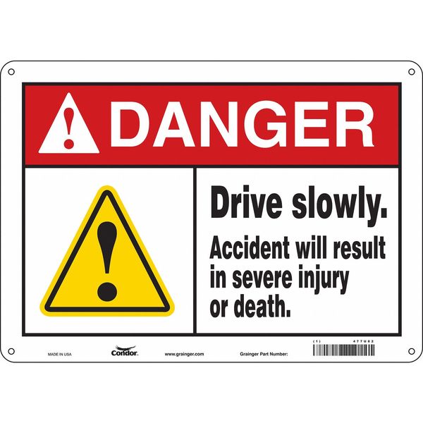 Safety Sign, 10 in Height, 14 in Width, Aluminum, Horizontal Rectangle, English, 477U82