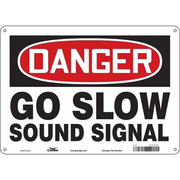 Safety Sign, 10 in Height, 14 in Width, Aluminum, Horizontal Rectangle, English, 477U89