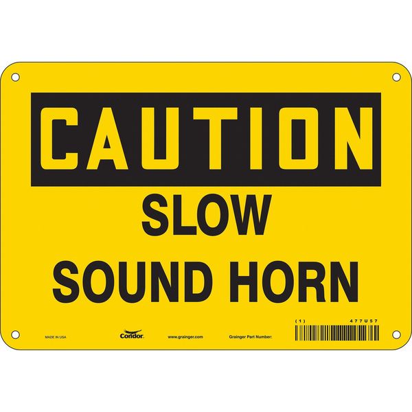 Traffic Sign, 7 in H, 10 in W, Aluminum, Vertical Rectangle, English, 477U57