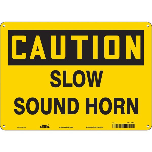 Traffic Sign, 10 in H, 14 in W, Aluminum, Horizontal Rectangle, English, 477U58