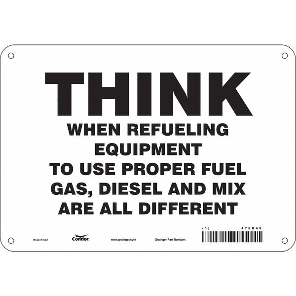 Safety Sign, 7 in Height, 10 in Width, Aluminum, Vertical Rectangle, English, 478K49